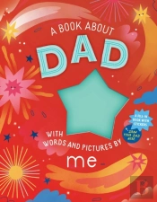 A Book About Dad With Words And Pictures By Me