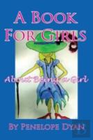 A Book For Girls About Being A Girl