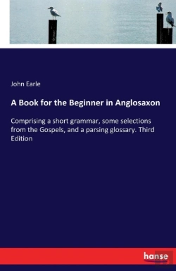 Bertrand.pt - A Book For The Beginner In Anglosaxon