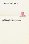 A Book For The Young