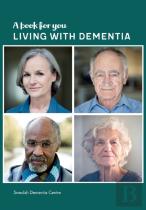 A Book For You Living With Dementia