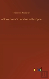 A Book-Loverã¯Â¿Â½S Holidays In The Open