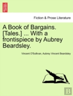 Bertrand.pt - A Book Of Bargains. (Tales.) ... With A
