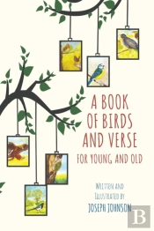 A Book Of Birds And Verse For Young And Old