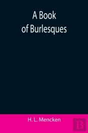 A Book Of Burlesques