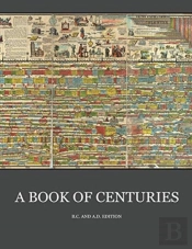A Book Of Centuries (Bc & Ad Edition)