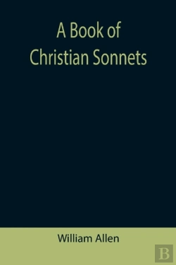 Bertrand.pt - A Book Of Christian Sonnets