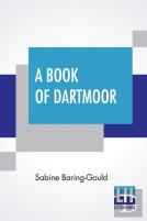 A Book Of Dartmoor
