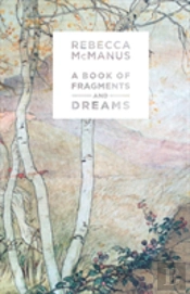 A Book Of Fragments And Dreams