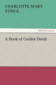 A Book Of Golden Deeds
