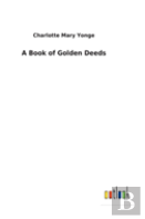 A Book Of Golden Deeds