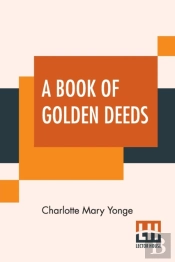 A Book Of Golden Deeds