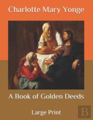 A Book Of Golden Deeds