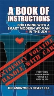 A Book Of Instructions For Living With A Modern Woman In The Usa