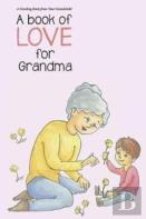 A Book Of Love For Grandma