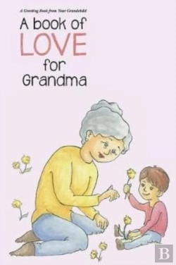 Bertrand.pt - A Book Of Love For Grandma