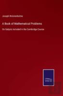 A Book Of Mathematical Problems