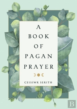 Bertrand.pt - A Book Of Pagan Prayer