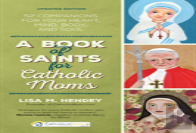 A Book Of Saints For Catholic Moms