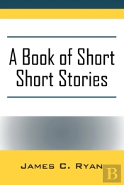 A Book Of Short Short Stories