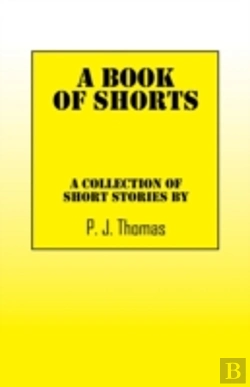 Bertrand.pt - A Book Of Shorts: A Collection Of Short Stories By