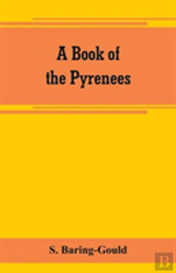 Bertrand.pt - A Book Of The Pyrenees