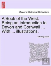 A Book Of The West. Being An Introductio