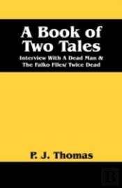 A Book Of Two Tales: Interview With A De