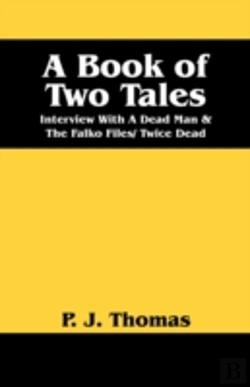 Bertrand.pt - A Book Of Two Tales: Interview With A De
