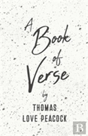 A Book Of Verse By Thomas Love Peacock