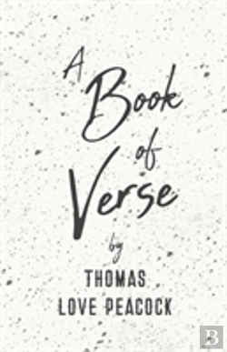 Bertrand.pt - A Book Of Verse By Thomas Love Peacock