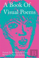 A Book Of Visual Poems