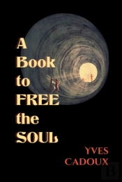 A Book To Free The Soul