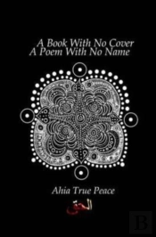 A Book With No Cover, A Poem With No Name