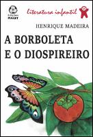 A Borboleta e o Diospireiro
