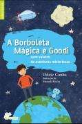 A Borboleta Mágica e Goodi 