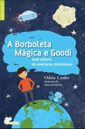 A Borboleta Mágica e Goodi 
