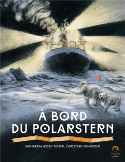 Bertrand.pt - À Bord Du Polarstern : Vivez La Plus Grande Expédition Scientifique En Arctique