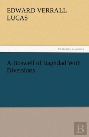 A Boswell Of Baghdad With Diversions