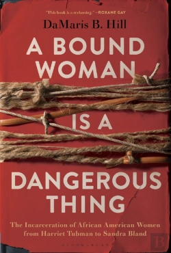 Bertrand.pt - A Bound Woman Is A Dangerous Thing