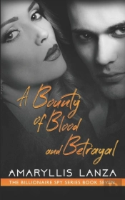 A Bounty Of Blood And Betrayal