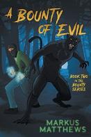 A Bounty Of Evil