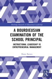 A Bourdieusian Examination Of The School Principal