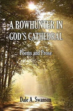 Bertrand.pt - A Bowhunter In God'S Cathedral: Poems An