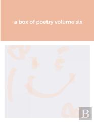 A Box Of Poetry Volume Six