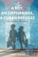 A Boy, An Orphanage, A Cuban Refugee