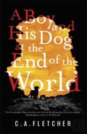 A Boy And His Dog At The End Of The World
