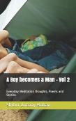 A Boy Becomes A Man - Vol 2