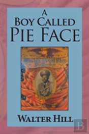 A Boy Called Pie Face