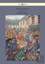A Boy In Eirinn - Illustrated By Jack B. Yeats